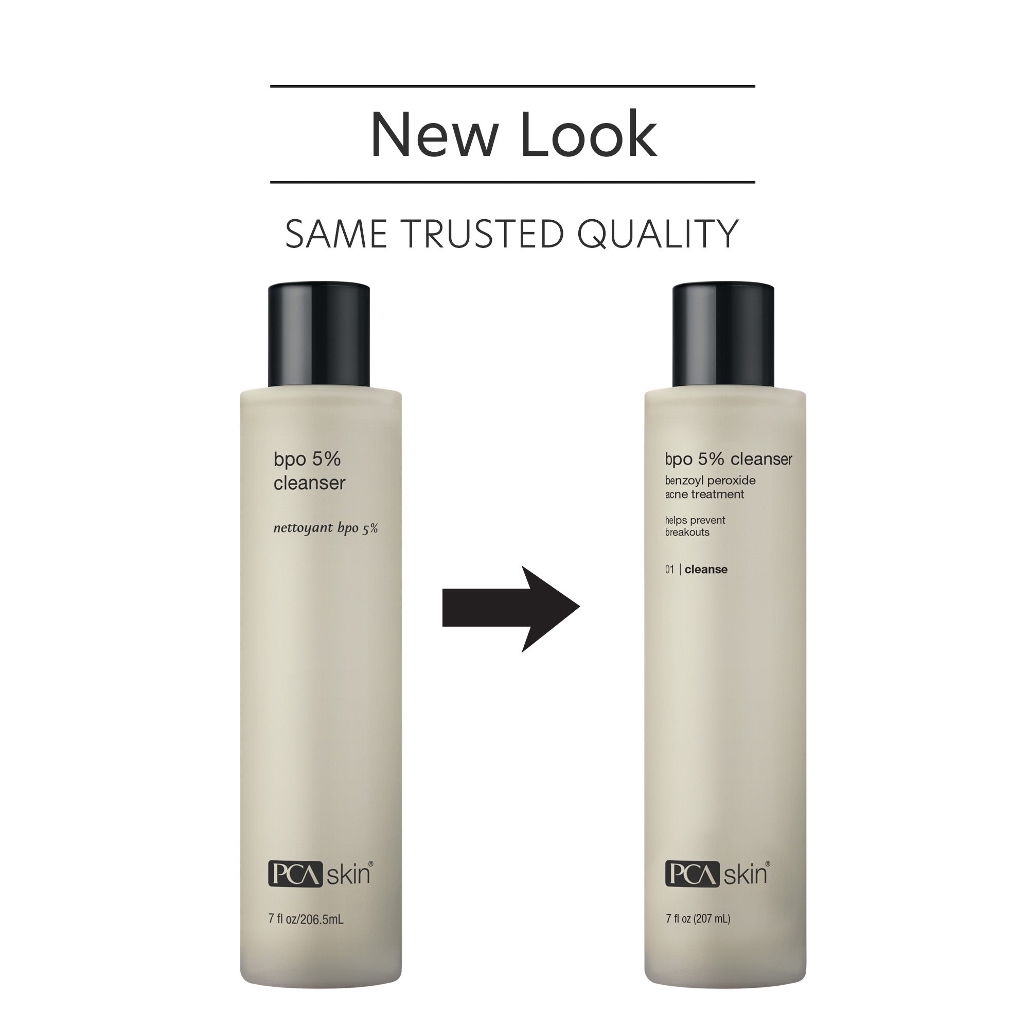 Two bottles of PCA Skin cleanser with a black arrow pointing to the right, labeled 'New Look Same Trusted Quality'.
