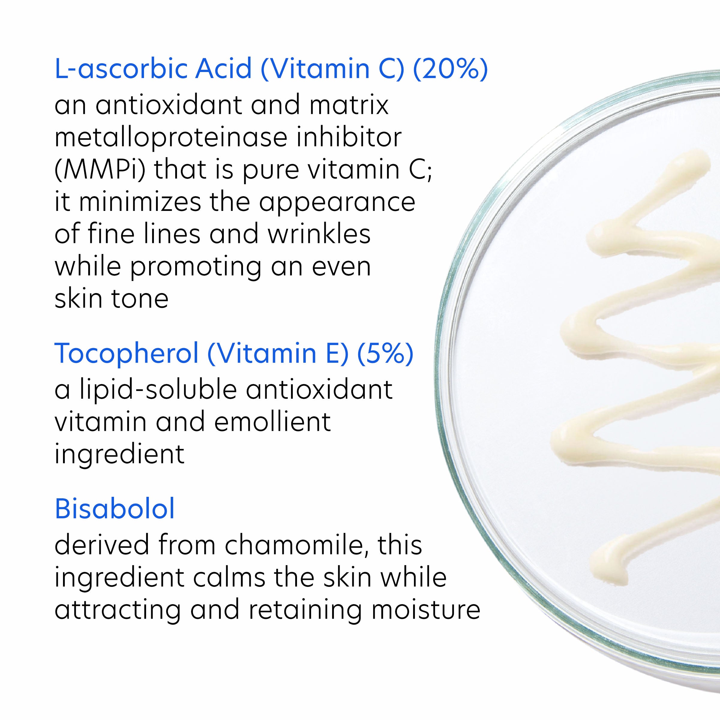 Product with text detailing L-ascorbic Acid, Tocopherol, and Bisabolol ingredients.
